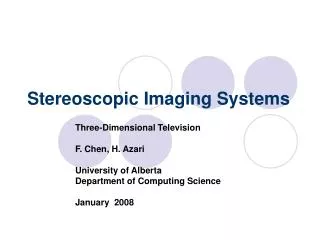 Stereoscopic Imaging Systems