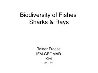 Biodiversity of Fishes Sharks &amp; Rays
