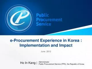 e-Procurement Experience in Korea : Implementation and Impact