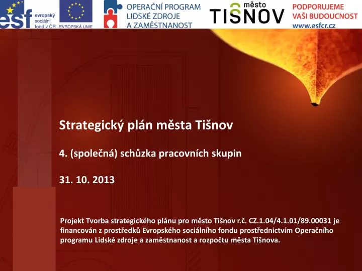 strategick pl n m sta ti nov 4 spole n sch zka pracovn ch skupin 31 10 2013