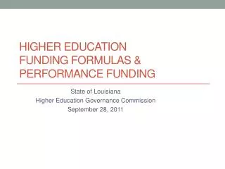 higher education Funding Formulas &amp; performance funding