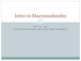 intro to macromolecules
