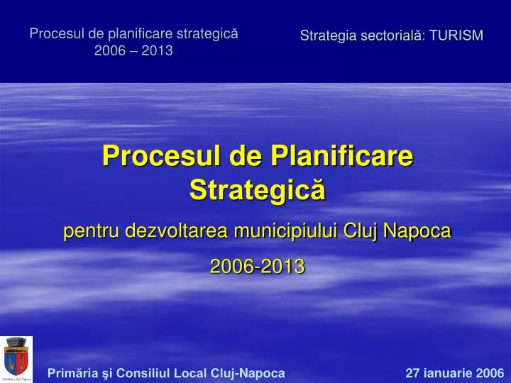 procesul de planificare strategic 2006 2013