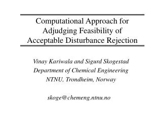 Computational Approach for Adjudging Feasibility of Acceptable Disturbance Rejection