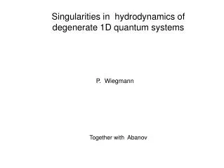 Singularities in hydrodynamics of degenerate 1D quantum systems