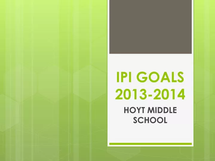 ipi goals 2013 2014