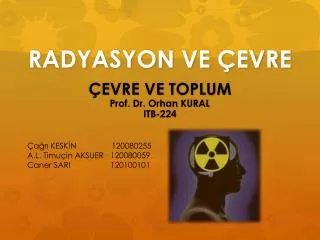 radyasyon ve evre