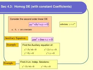 Sec 4.3: Homog DE (with constant Coefficients)