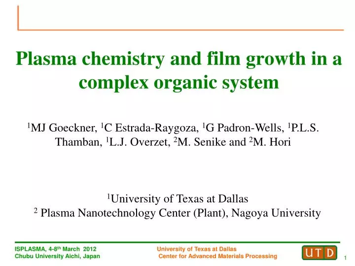 plasma chemistry and film growth in a complex organic system