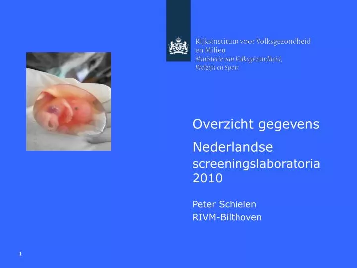 overzicht gegevens nederlandse screeningslaboratoria 2010