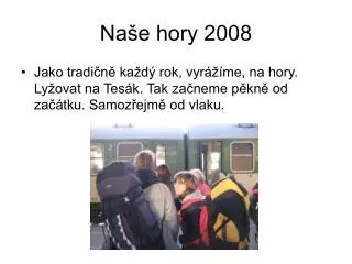 na e hory 2008
