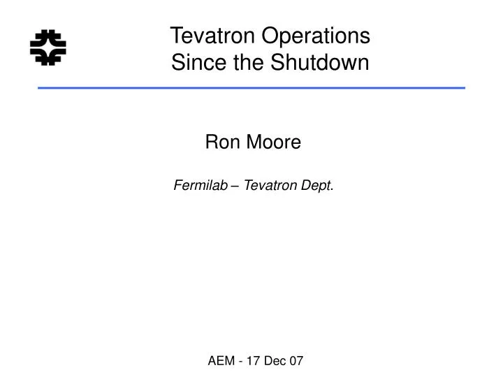 tevatron operations since the shutdown