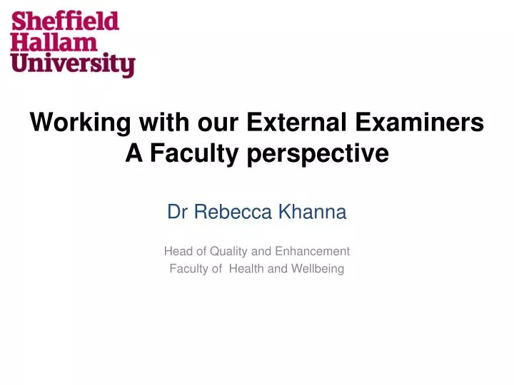 working with our external examiners a faculty perspective