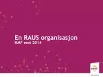 En RAUS organisasjon NMF mot 2014 - slide 1