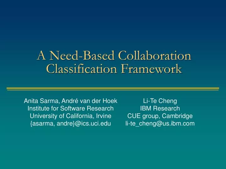 a need based collaboration classification framework