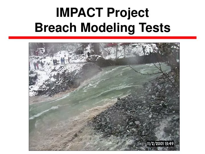 impact project breach modeling tests
