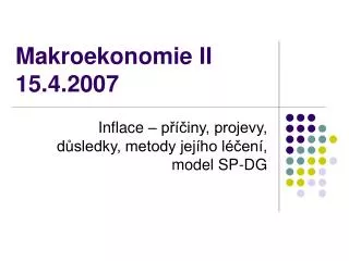 makroekonomie ii 15 4 2007