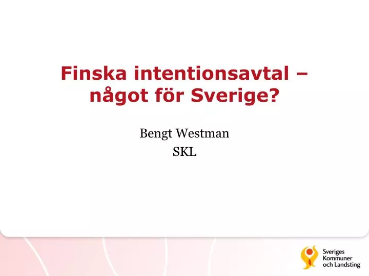 finska intentionsavtal n got f r sverige