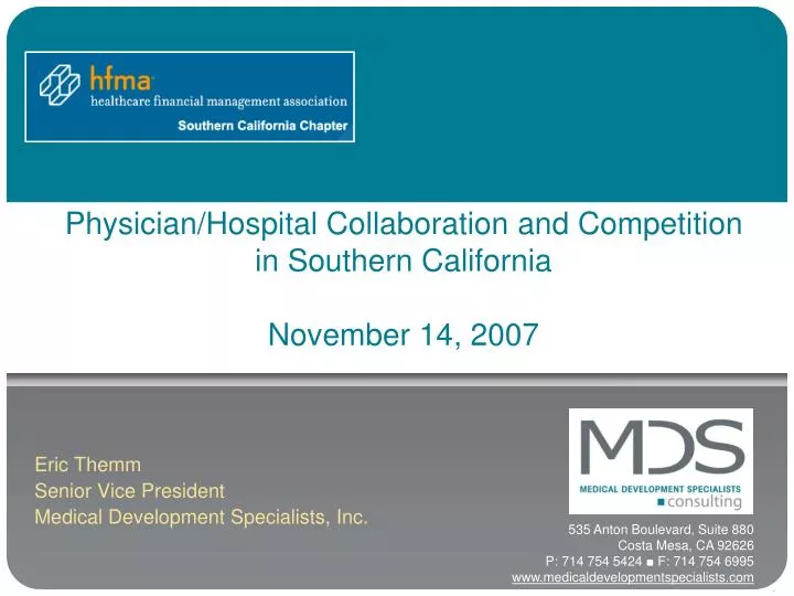 physician hospital collaboration and competition in southern california november 14 2007