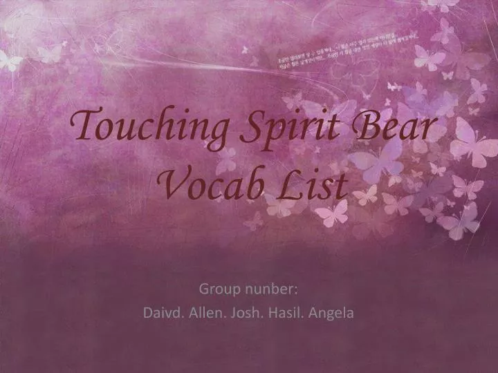 touching spirit bear vocab list