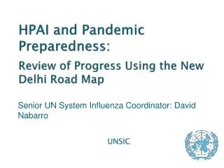 HPAI and Pandemic Preparedness: Review of Progress Using the New Delhi Road Map