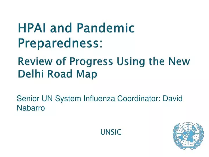 hpai and pandemic preparedness review of progress using the new delhi road map