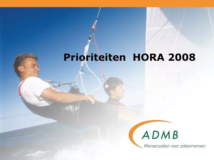 prioriteiten hora 2008