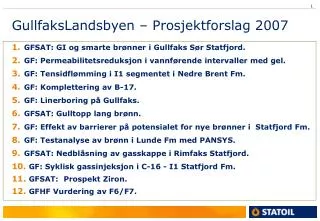 gullfakslandsbyen prosjektforslag 2007