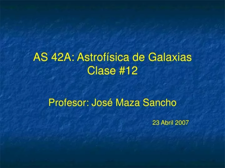 as 42a astrof sica de galaxias clase 12