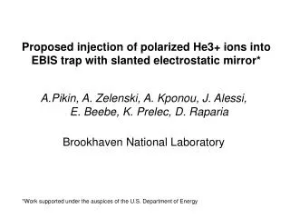 Proposed injection of polarized He3+ ions into EBIS trap with slanted electrostatic mirror*