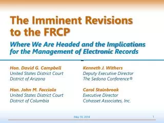 The Imminent Revisions to the FRCP