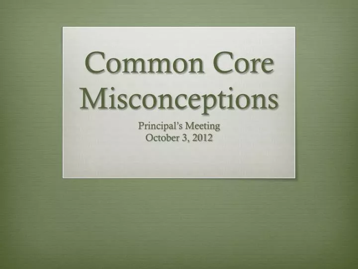 common core misconceptions