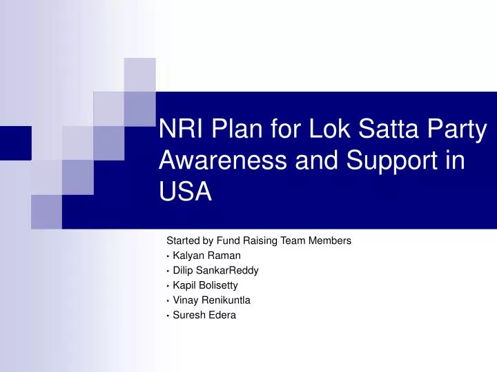 nri plan for lok satta party awareness and support in usa