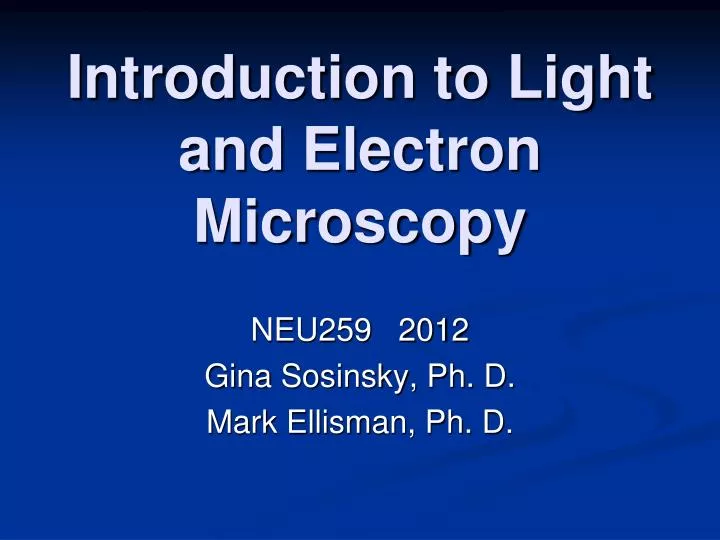 introduction to light and electron microscopy