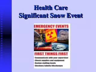 health care significant snow event