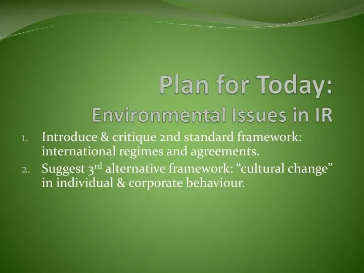 plan for today environmental issues in ir