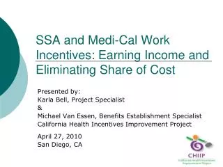 SSA and Medi-Cal Work Incentives: Earning Income and Eliminating Share of Cost