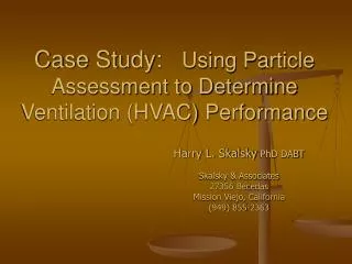 Case Study: Using Particle Assessment to Determine Ventilation (HVAC) Performance