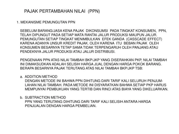 PPT - PAJAK PERTAMBAHAN NILAI (PPN) 1. MEKANISME PEMUNGUTAN PPN ...