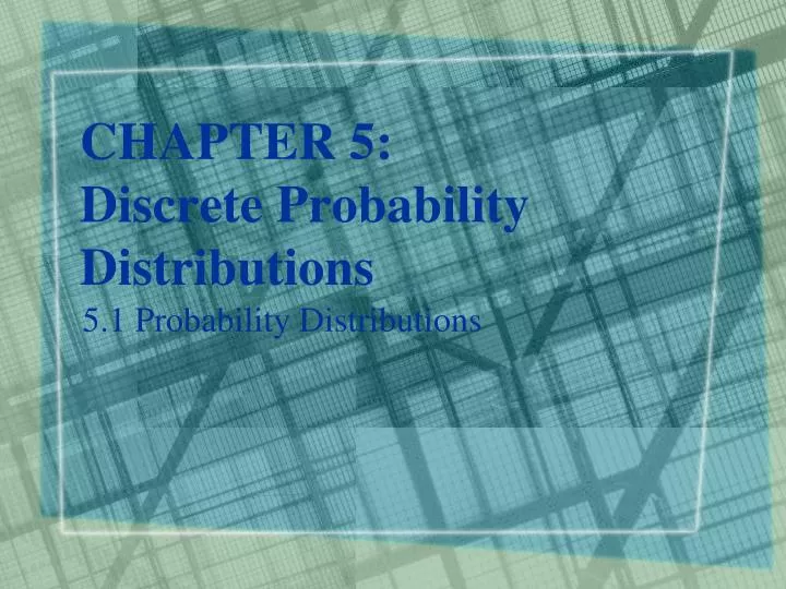 chapter 5 discrete probability distributions