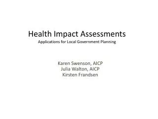 Health Impact Assessments Applications for Local Government Planning