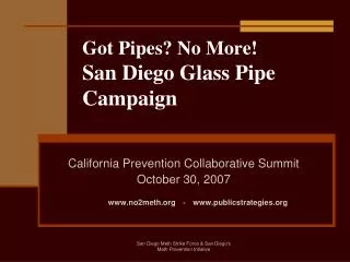 Got Pipes? No More! San Diego Glass Pipe Campaign