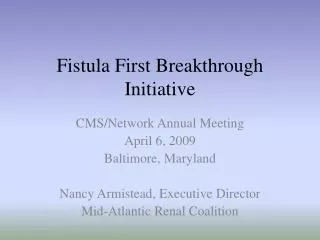Fistula First Breakthrough Initiative