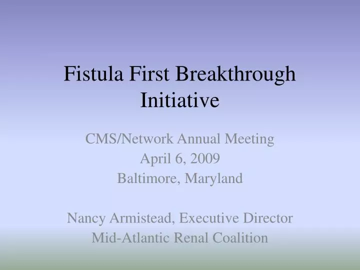 fistula first breakthrough initiative