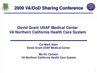 David Grant USAF Medical Center VA Northern California Health Care System
