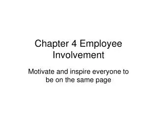 Chapter 4 Employee Involvement