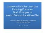 Update to Dehcho Land Use Planning Forum on Draft Changes to Interim Dehcho Land Use Plan - slide 1