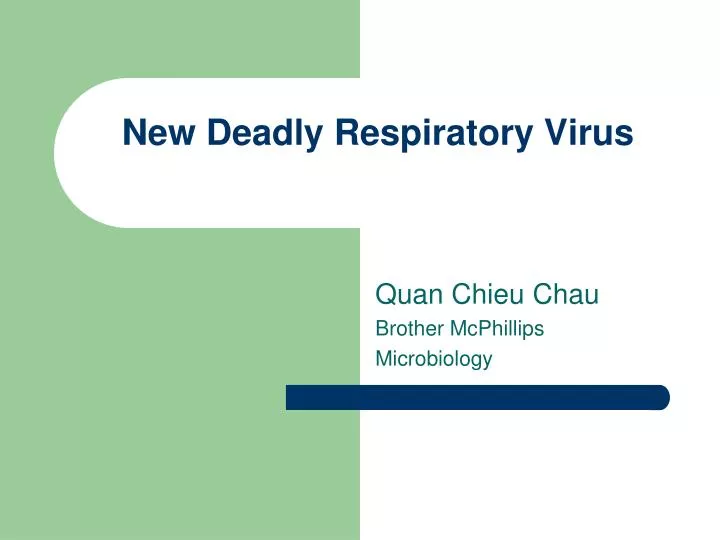 new deadly respiratory virus