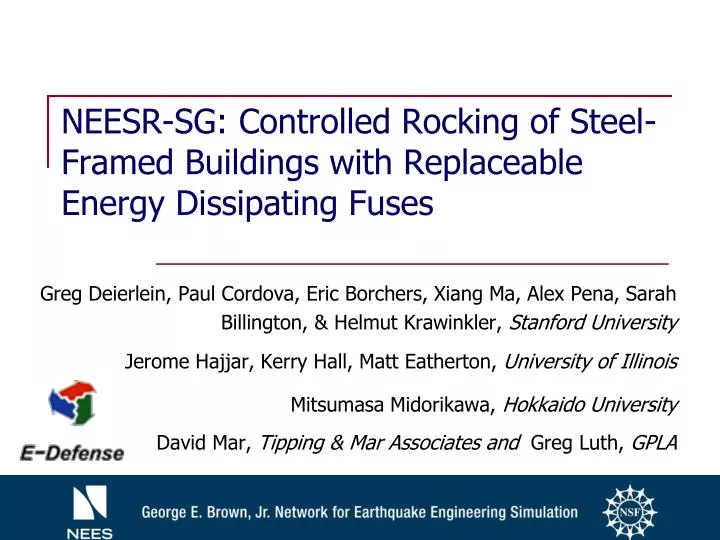 neesr sg controlled rocking of steel framed buildings with replaceable energy dissipating fuses