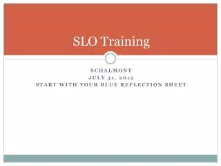 SLO Training